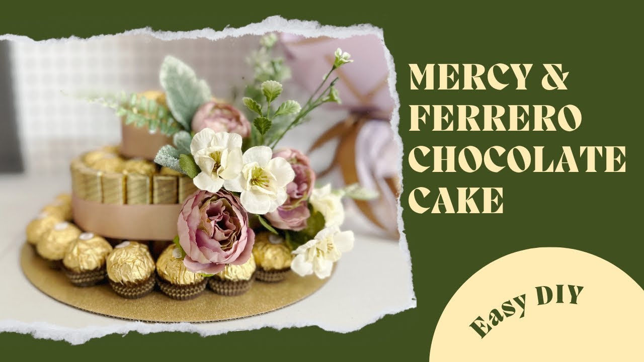 Ferrero Rocher and Mercy Chocolate Tower | DIY Chocolate Bouquet 