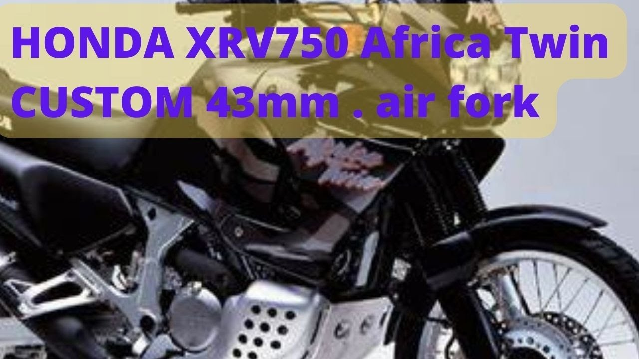 HONDA XRV750 Africa Twin CUSTOM 43mm   air fork