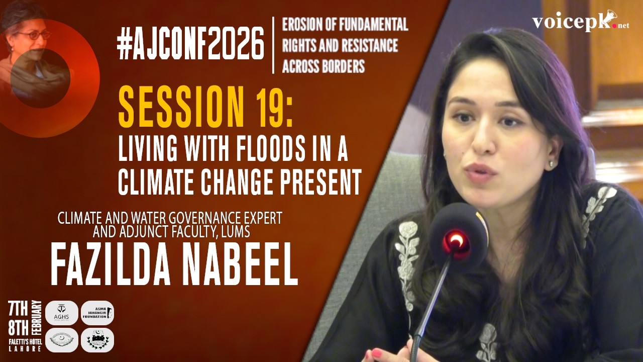 AJCONF 2026 | Session 19 | Fazilda Nabeel | Climate & Water Expert, Adjunct Faculty, LUMS