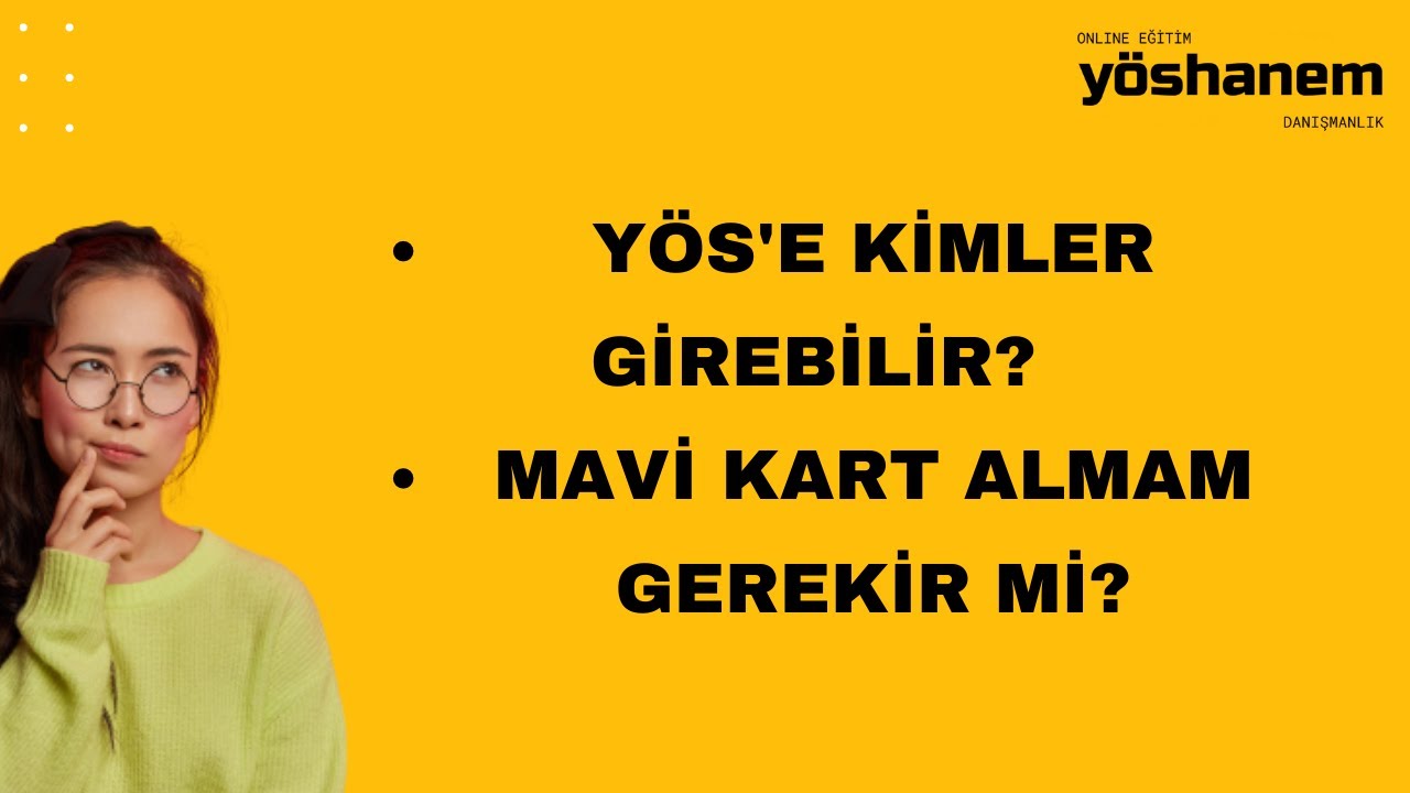 YÖS'e kimler girebilir? | Mavi Kart almam gerekir mi? | 2023