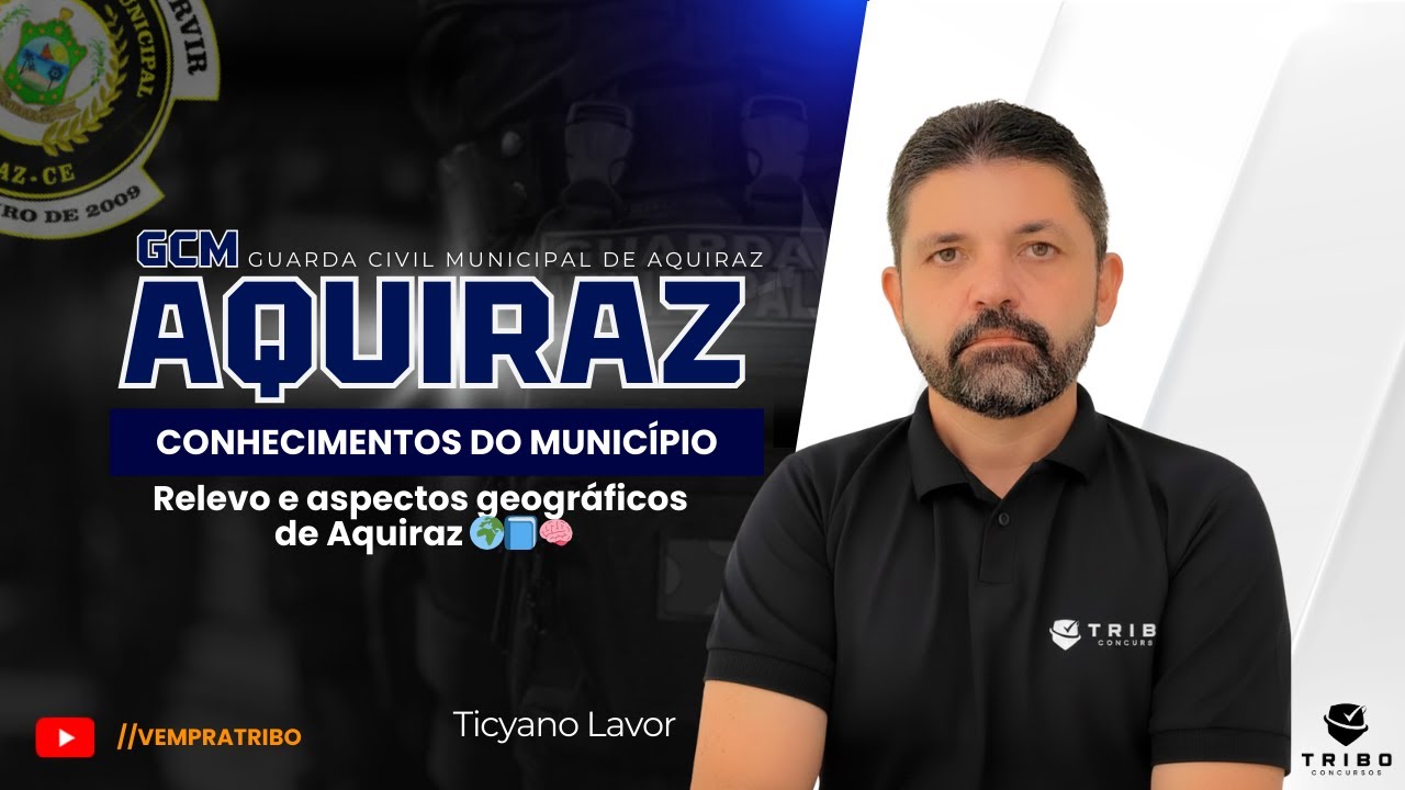 GCM AQUIRAZ-CE:  Conhecimentos do município: Relevo e aspectos geográficos de Aquiraz 🌍📘🧠