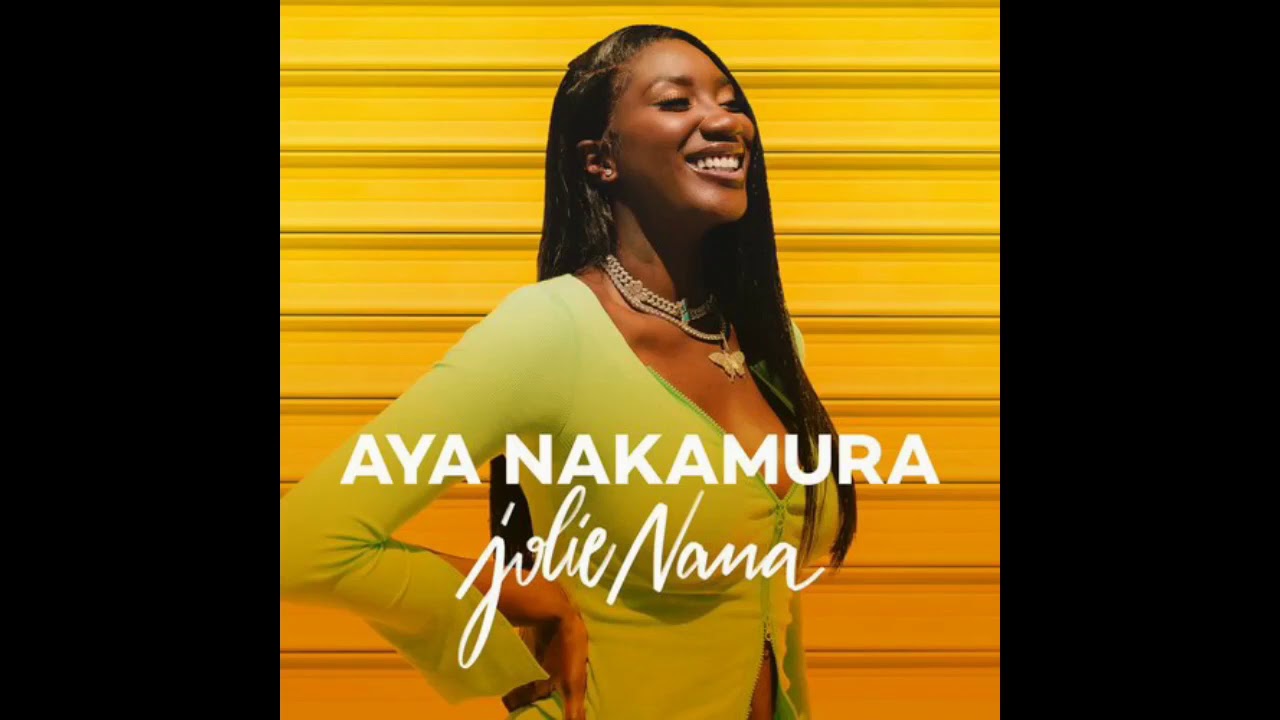 Aya Nakamura - Jolie Nana (Audio)