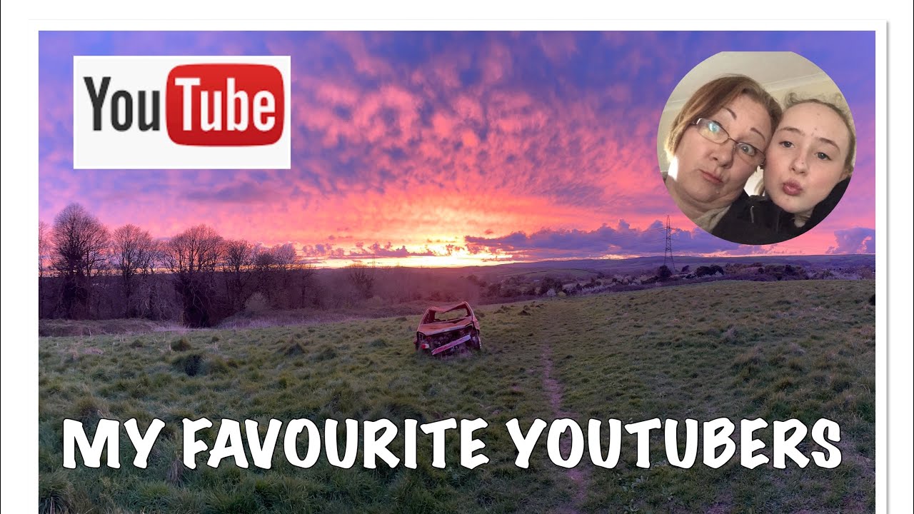 MY FAVOURITE YOUTUBER’s