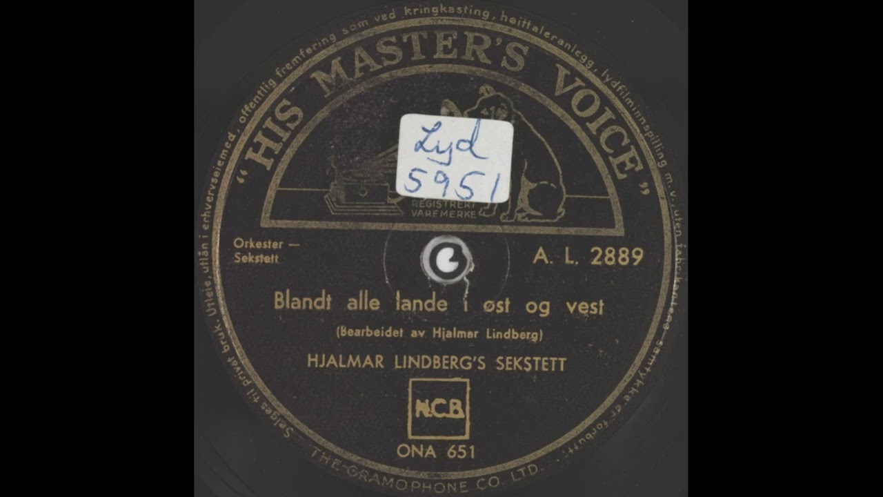 Blandt alle lande i øst og vest - Hjalmar Lindbergs sekstett (instrumental - 1946)