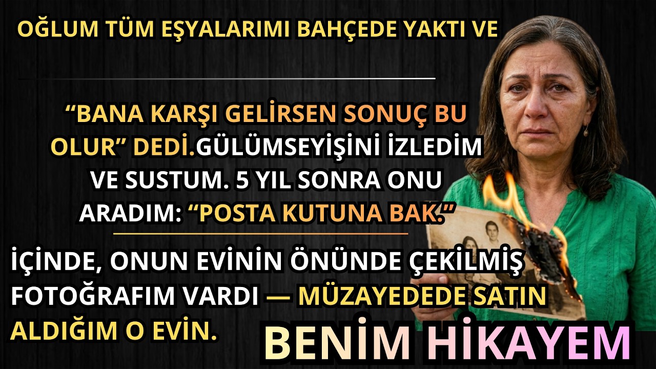 OĞLUM BENİ DİNLEMEDİĞİM İÇİN EŞYALARIMI YAKTI — EVİNİ SATIN ALACAĞIMI HİÇ DÜŞÜNMEDİ