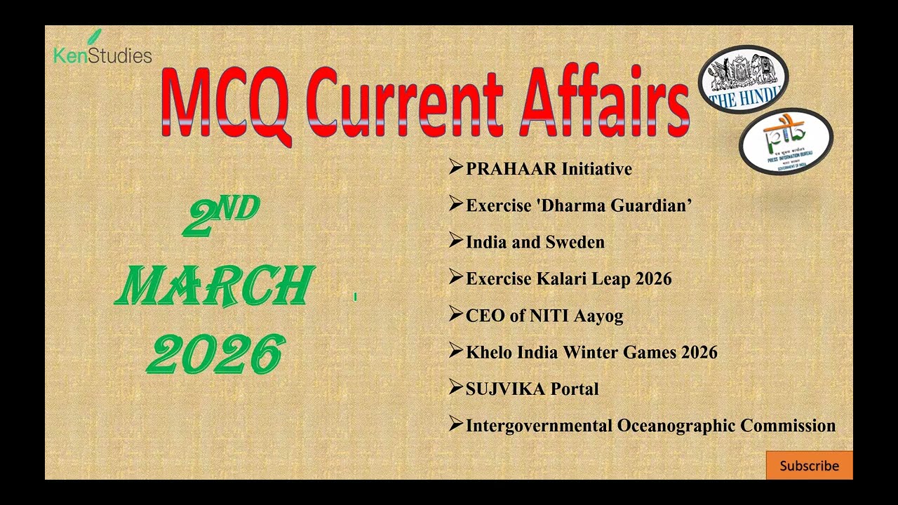 MCQ Current Affairs 2nd March 2026 Useful for CAPF(AC), CDS, CSE, State PCS and Different Exams