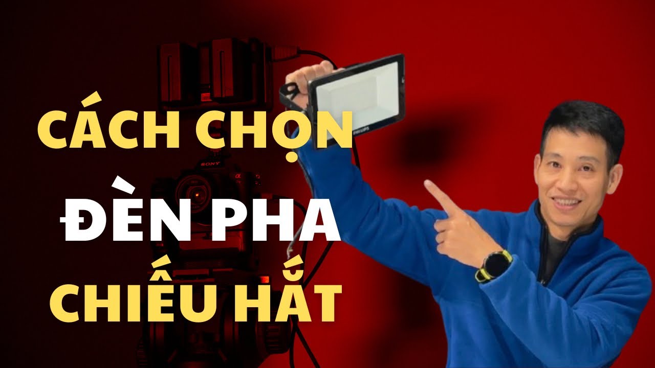 Đèn pha chiếu hắt led loại nào tốt ! 