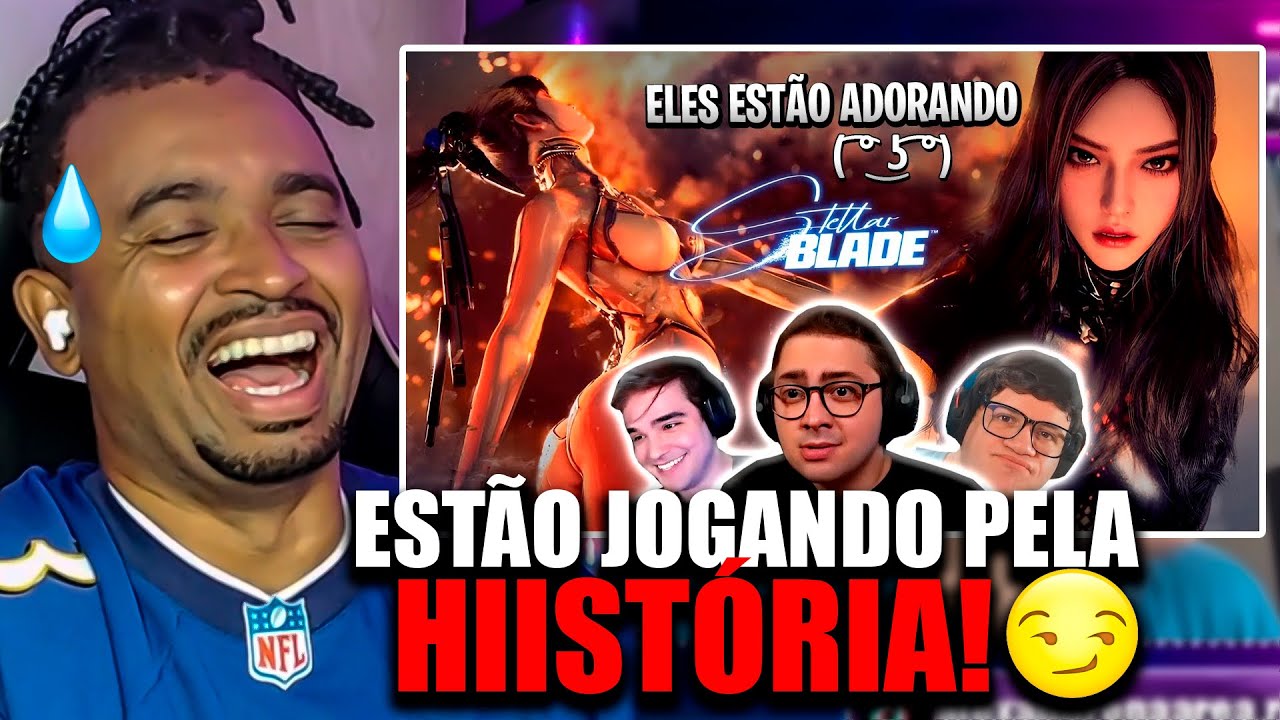 GEROU POLEMICA POR SER B̶O̶A̶Z̶U̶D̶A̶ MELHORES MOMENTOS STREAMERS STELLAR BLADE #react