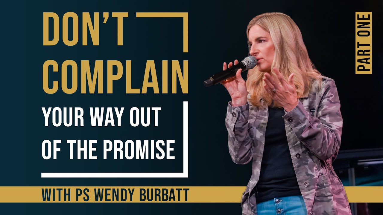 Part 01 - Don&rsquo;t Complain Your Way Out Of The Promise [Full Service]