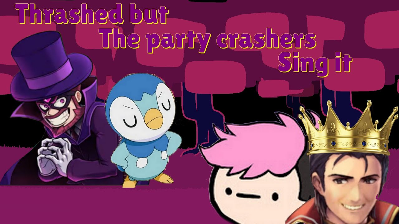 [FNF] Thrashed but The Party Crashers sing it