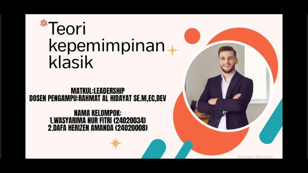 Teori Kepemimpinan Klasik - MK Leadership (Kelompok 2 3A)