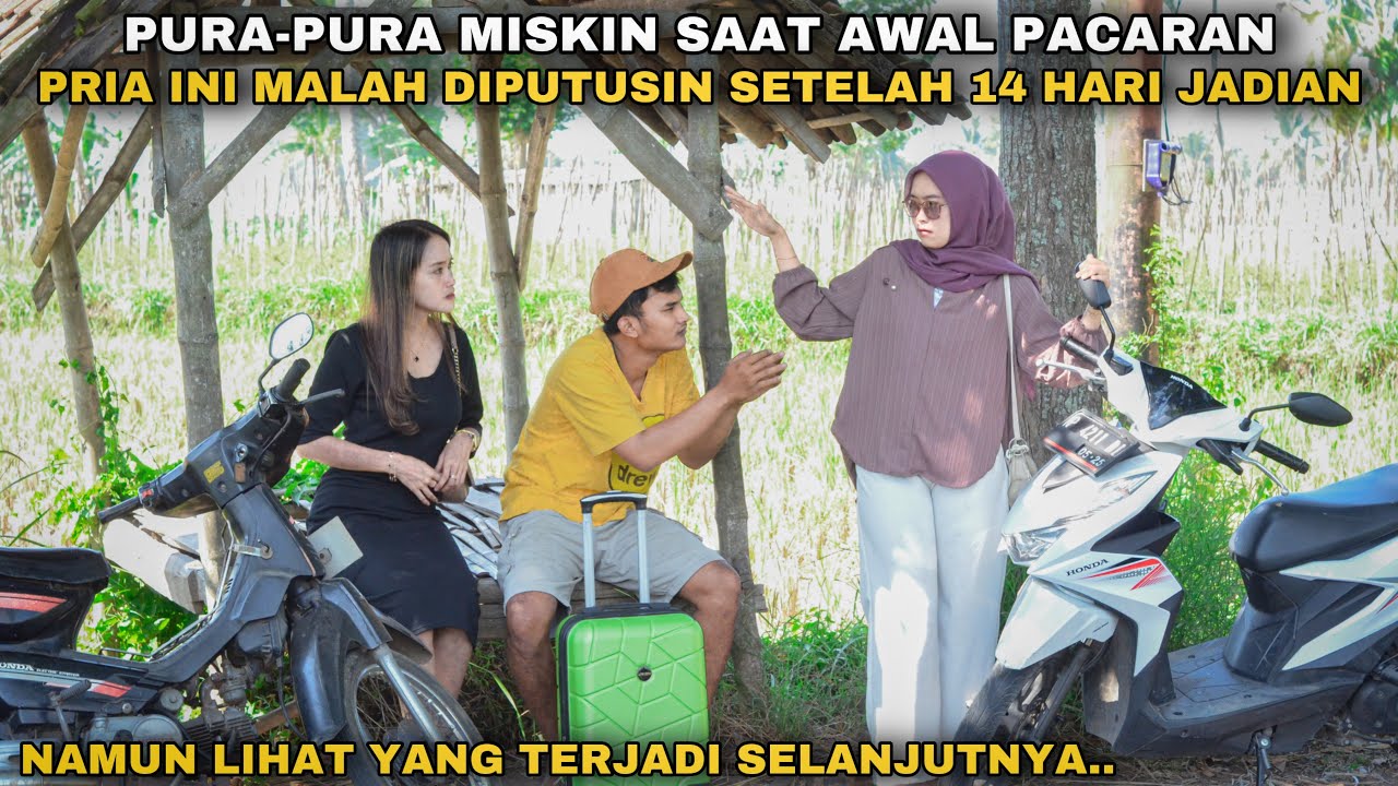 PURA-PURA MISKIN SAAT AWAL PACARAN, PRIA INI MALAH DIPUTUSIN SETELAH 14 HARI JADIAN!! tapi ternyata.