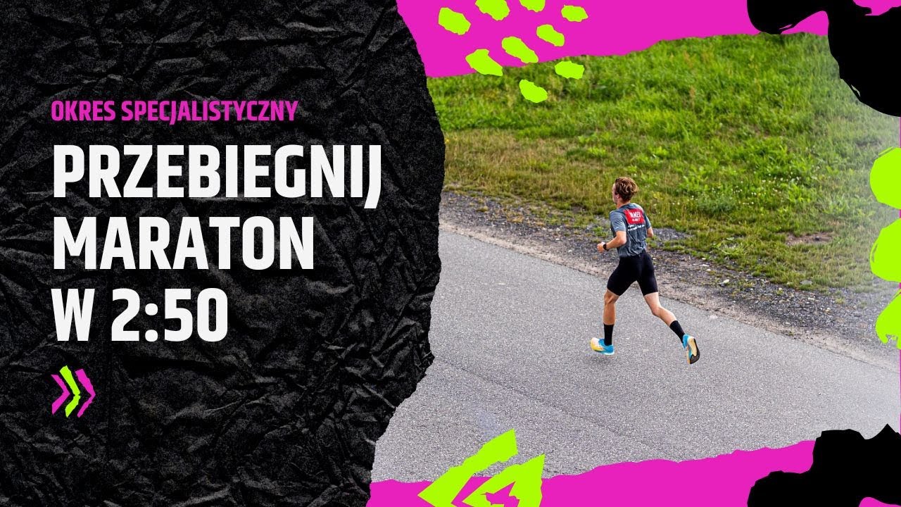 Przebiegnij maraton w 