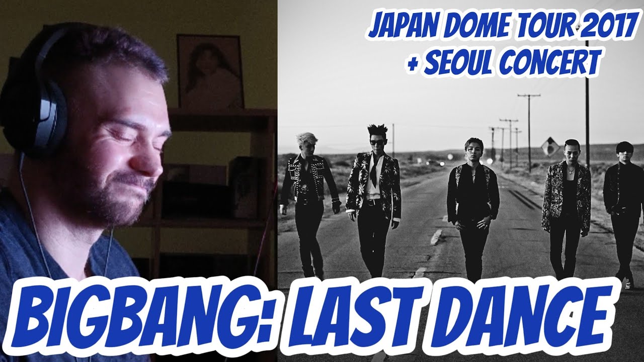 Shawol reacts to BIGBANG: LAST DANCE (LIVE)