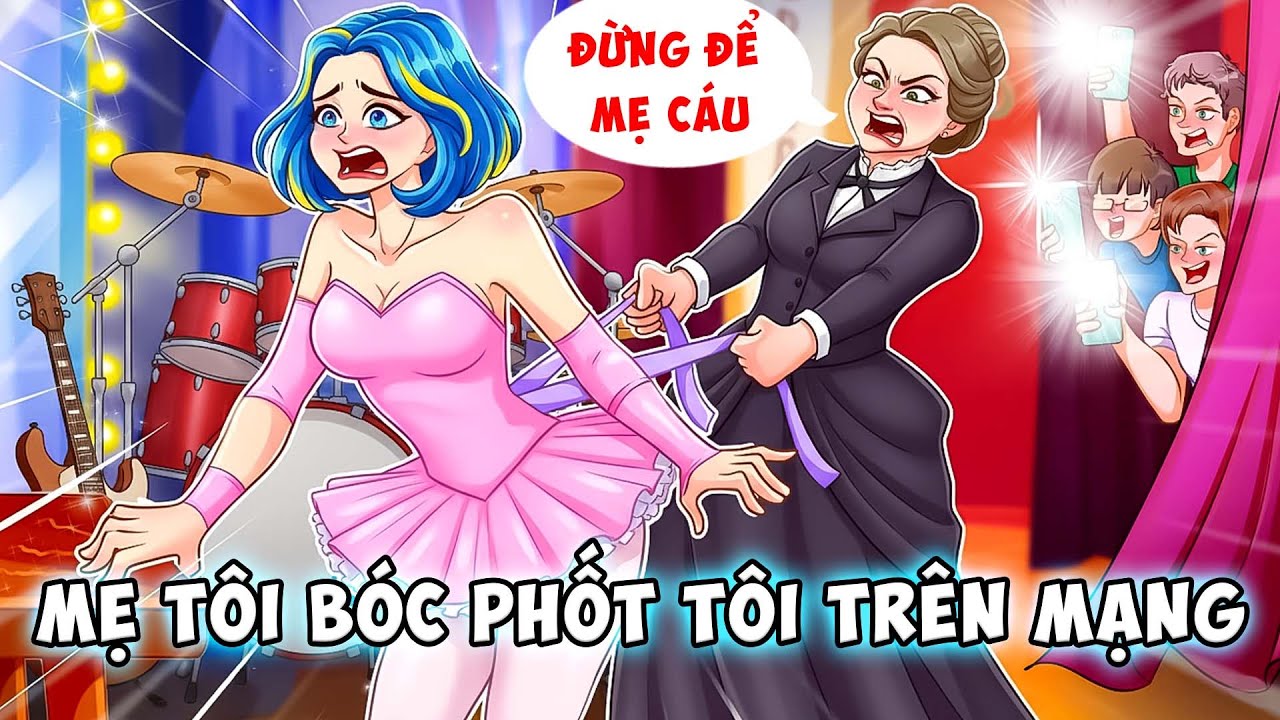 Mẹ Tôi Bóc Phốt Tôi Trên Mạng Vì Không Làm Theo Ý Mẹ | Phim Hoạt Hình Tuổi Teen | Nhật Ký Tuổi Teen