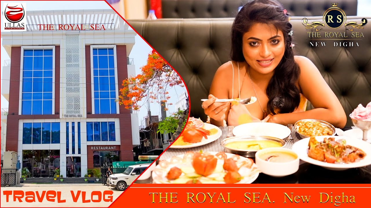 PREEMA | THE ROYAL SEA | NEW DIGHA | TRAVEL VLOG | ULLAS ENTERTAINMENT