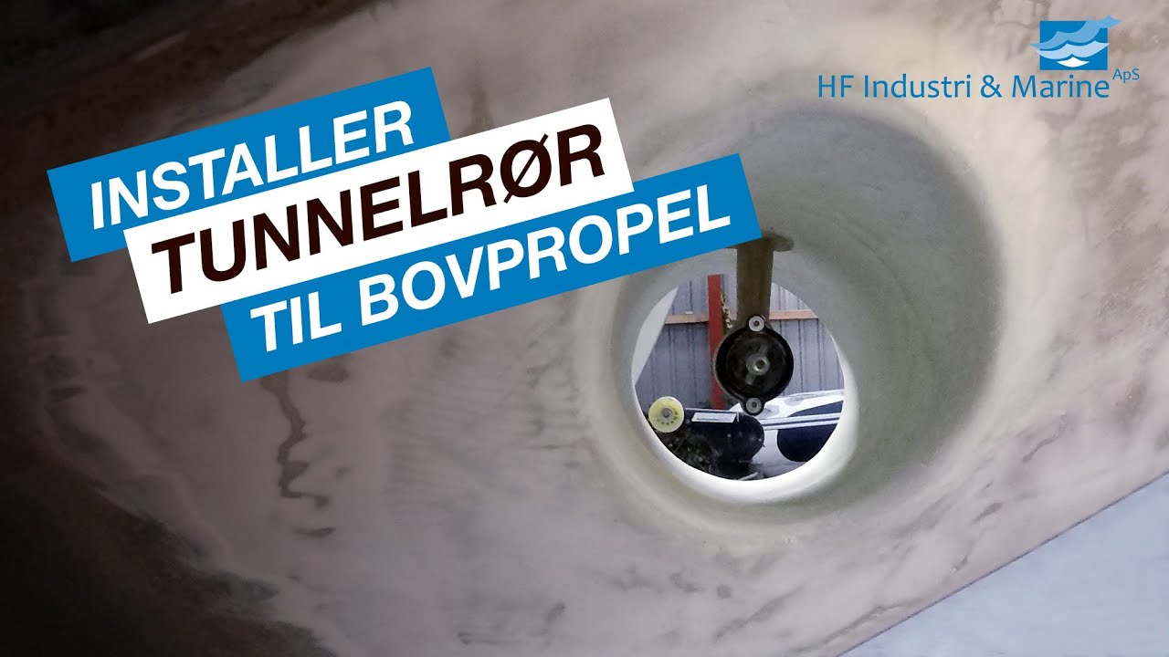 Tunnelrør installation til Side Power bovpropel med WEST SYSTEM Epoxy