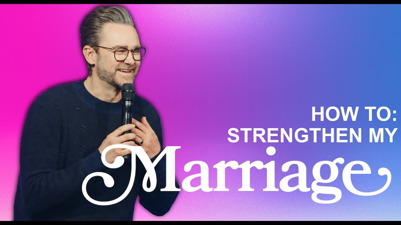 HOW TO STRENGTHEN YOUR MARRIAGE | Pastor Shaun Nepstad