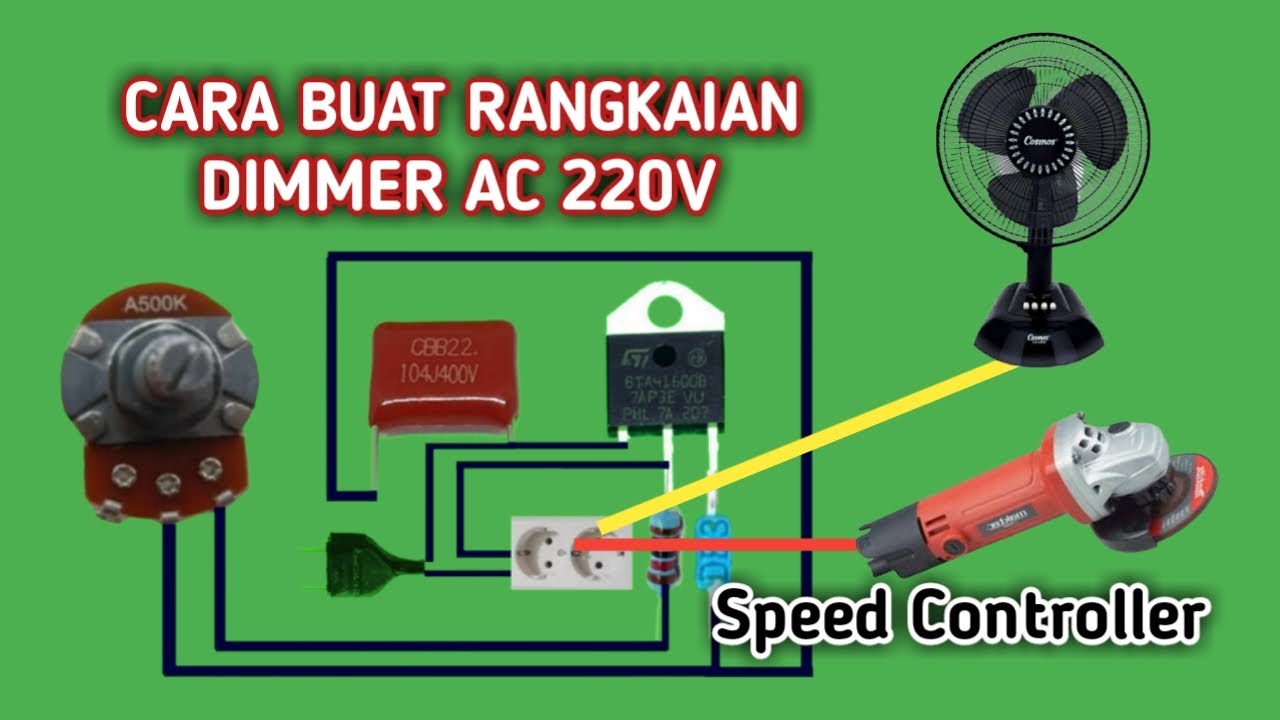 Cara buat dimmer ac 220v Speed controller