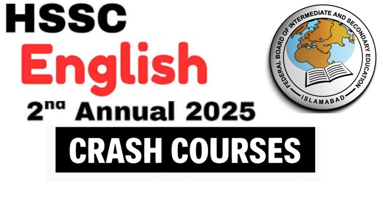 HSSC ( l & ll ) English 2nd Annual  Crash Course