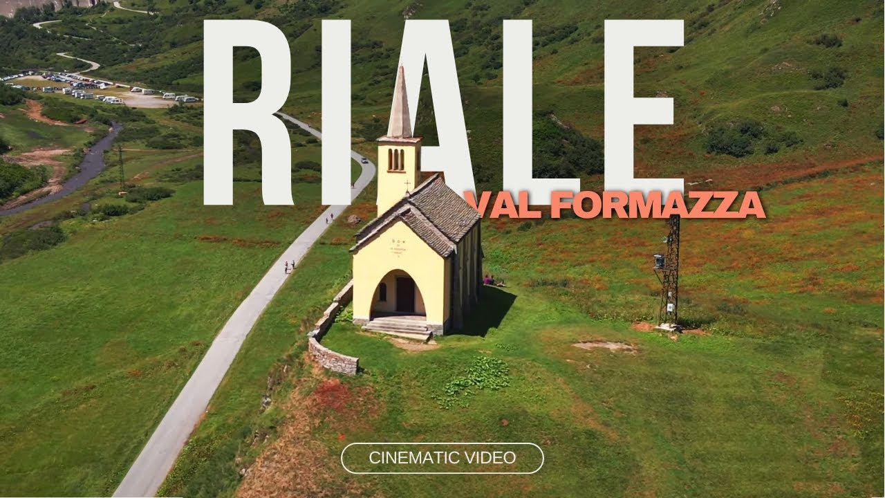 Riale: un Gioiello Incastonato nell'Alta Valle Formazza -Cinematic-