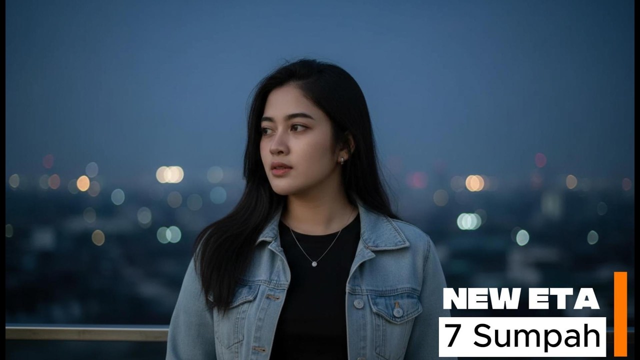 NEW ETA - 7 SUMPAH I COVER REFF TERAKHIR