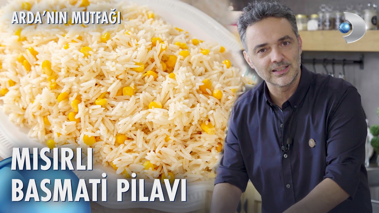 Mısırlı Basmati Pilavı 🌽 🍚 | Arda'nın Mutfağı 170. Bölüm