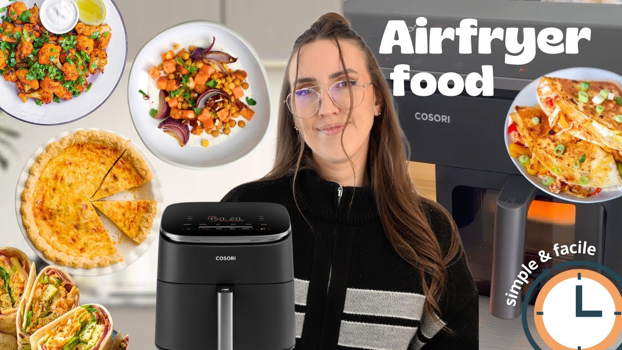 UNE SEMAINE DANS MON ASSIETTE A L'AIRFRYER (Cosori Turboblaze) | friteuse à air Meal prep