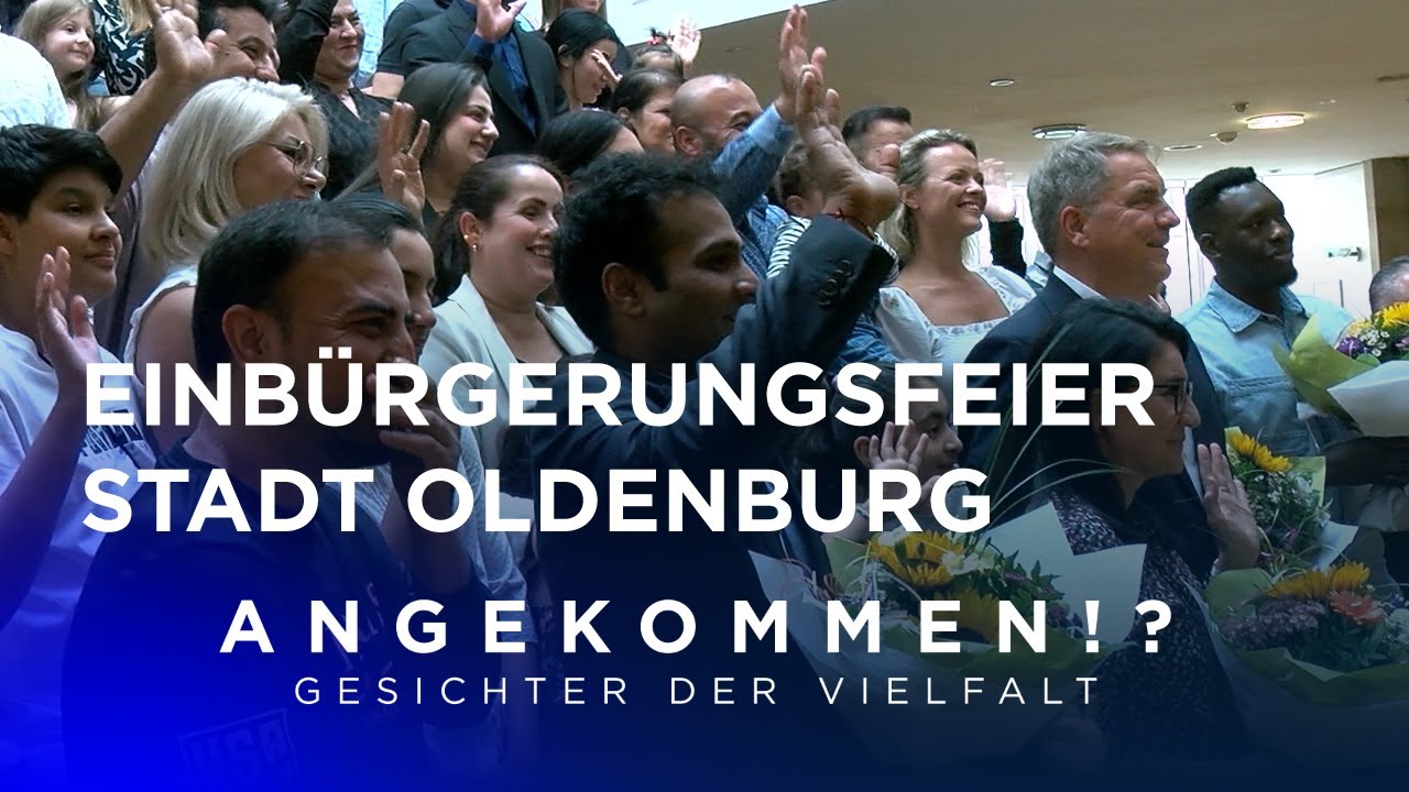 Einbürgerungsfeier der Stadt Oldenburg | angekommen?! – spezial | 01.10.2025