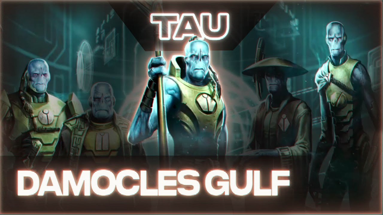 Damocles Gulf Crusade 01 | Tau Empire | Warhammer 40k Lore