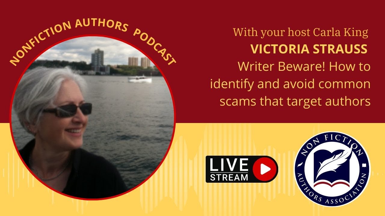 Victoria Strauss: Writer Beware! How to identify and avoid scams that target authors