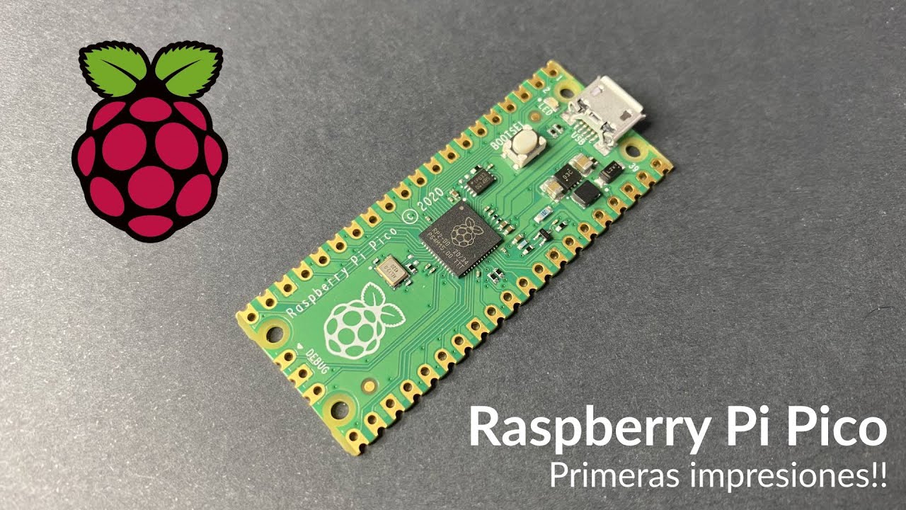 Ya tengo la Raspberry Pi Pico!! Primeras impresiones