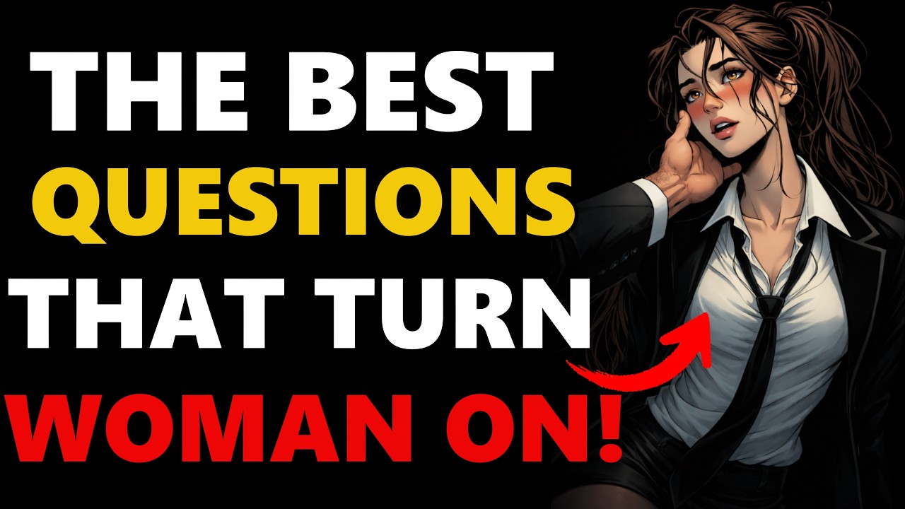 Ask Her These 6 Questions That Turn Women On Instantly | Female Psychology | Stoicism