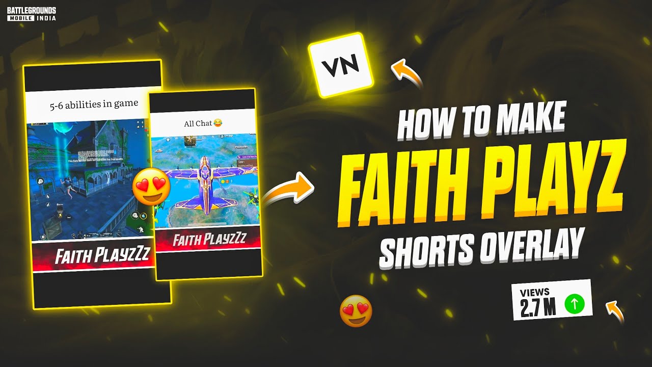 How to Make Faith Playz BGMI Shorts Overlay | VN App Tutorial | Edit Verse 🔥