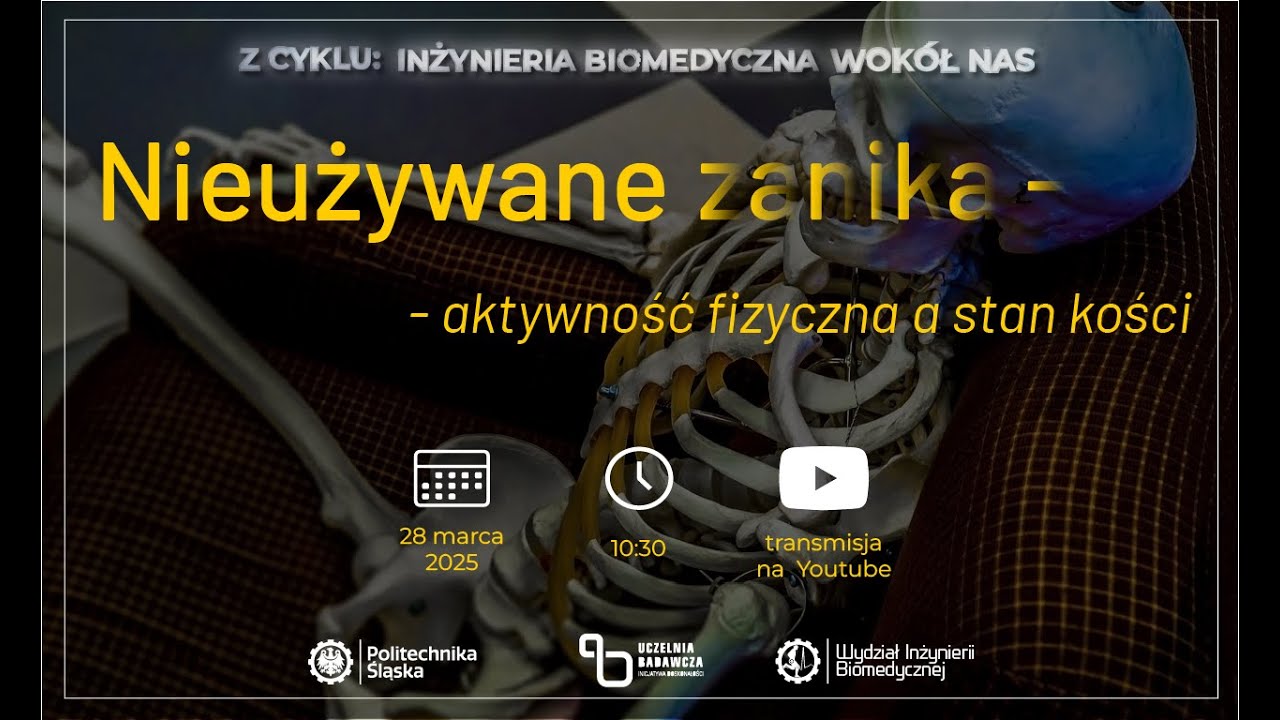 Z cyklu: IB wokół nas - Nieużywane zanika – aktywność fizyczna a stan kości