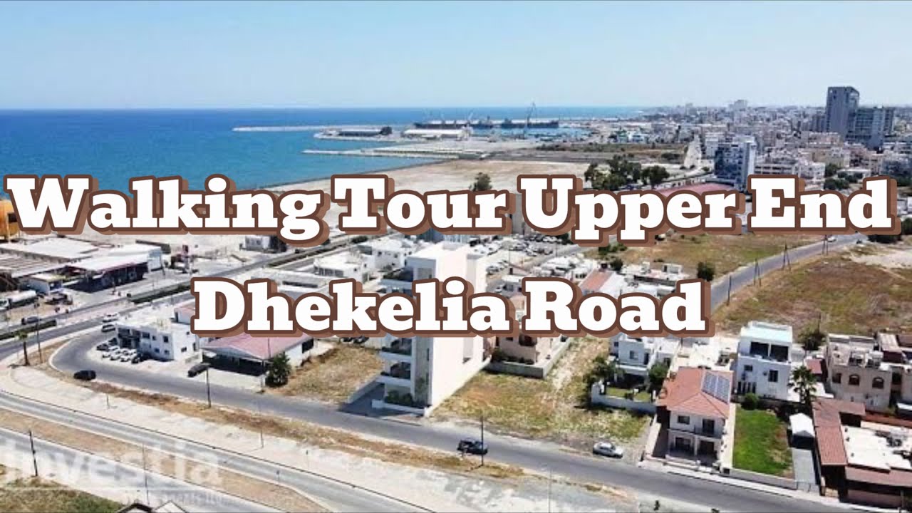 Walking Tour of the Upper End of Dhekelia Road Tourist area #cyprus