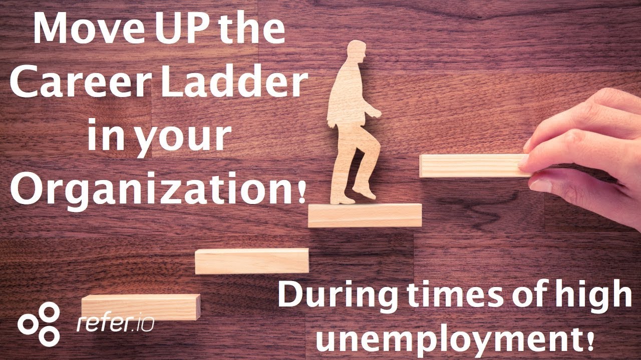 Moving Up the Career Ladder