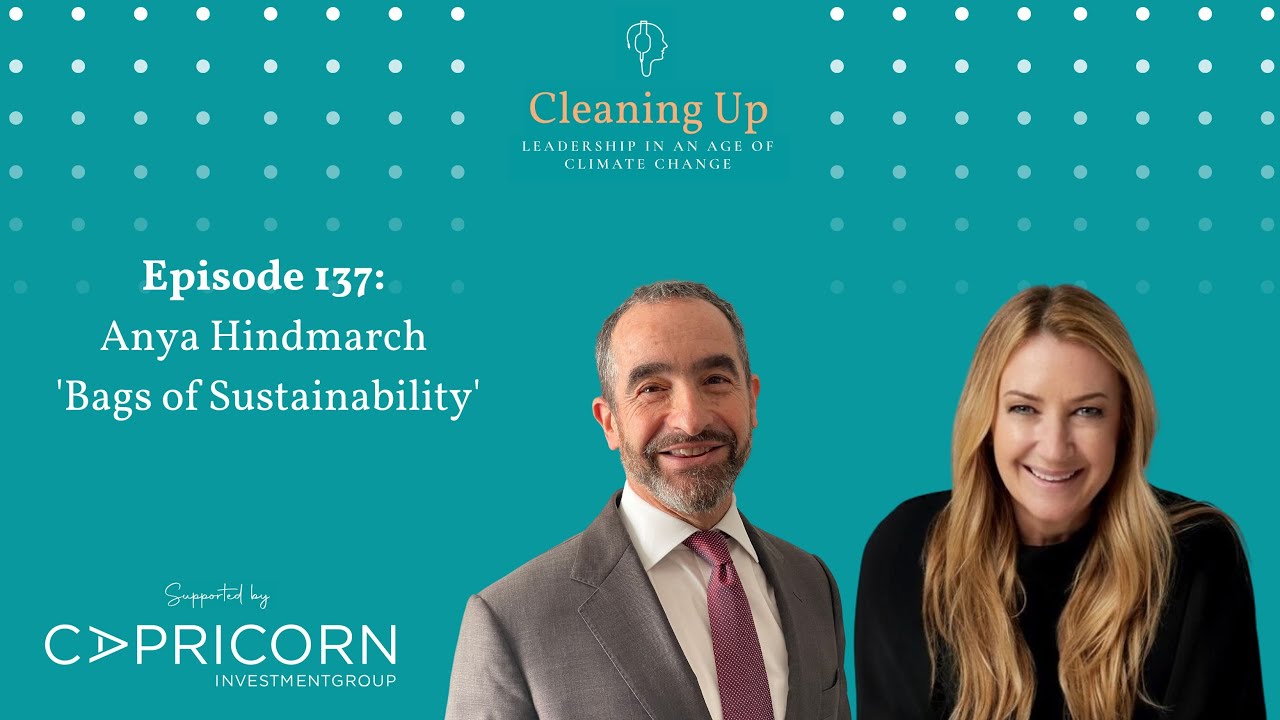 Bags of Sustainability - Ep137: Anya Hindmarch
