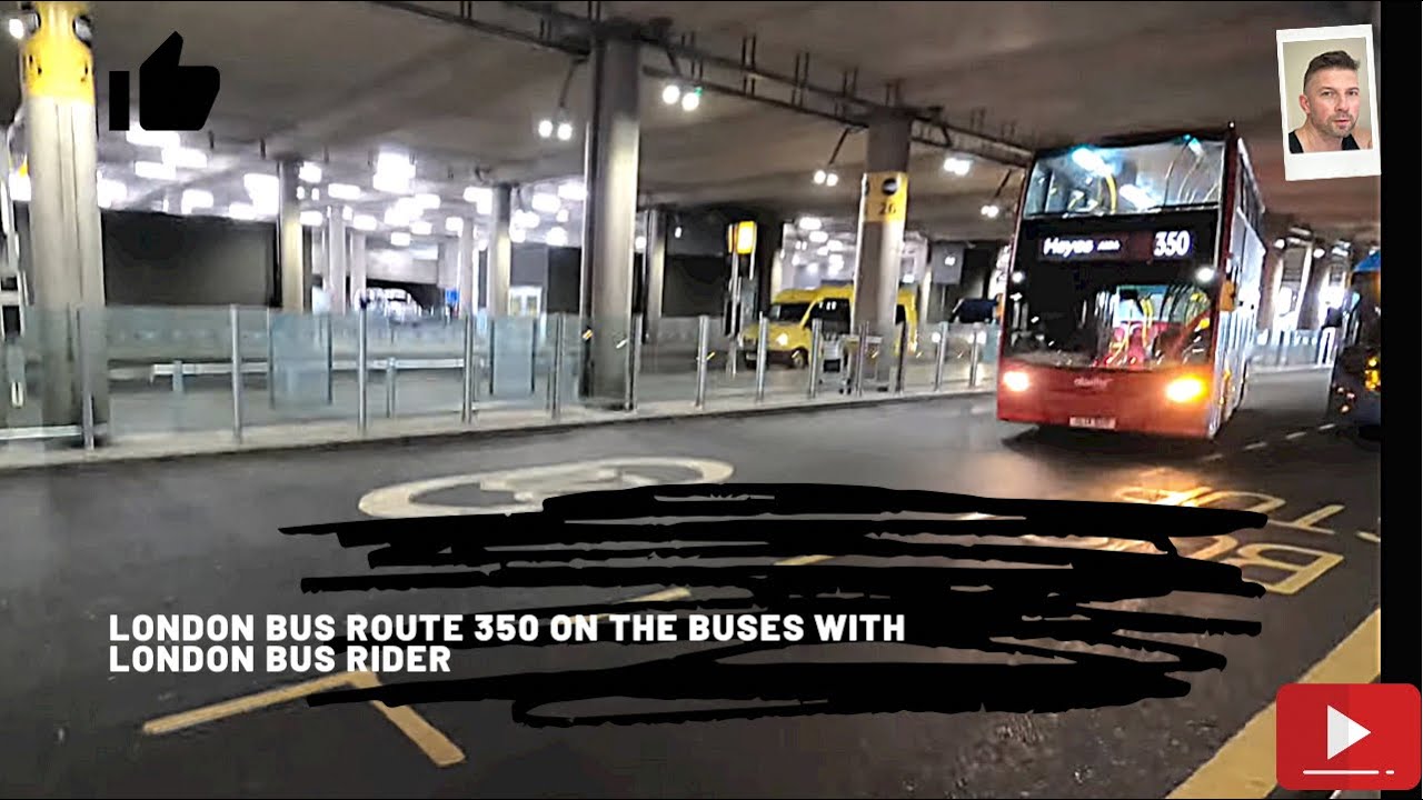 Bus 350 Heathrow Terminal 5 to Hayes &Harlington station |How long it takes to get to the station?