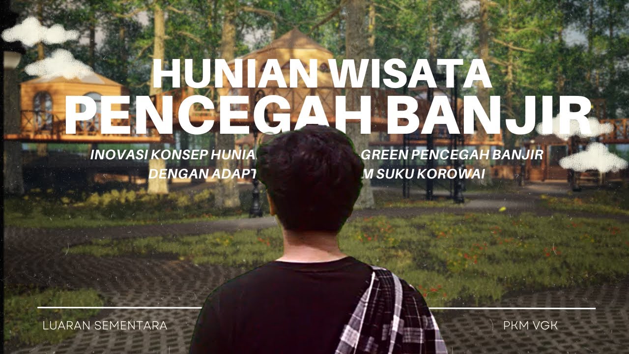 PKM-VGK 2023 || HUNIAN WISATA PENCEGAH BANJIR || INSTITUT TEKNOLOGI SEPULUH NOPEMBER