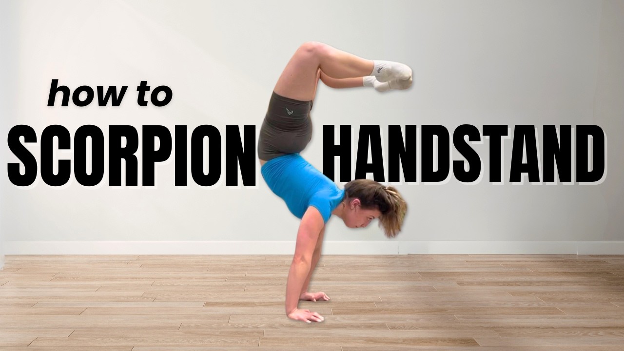 How to do a Scorpion Handstand (Scorpion Handstand Tutorial)