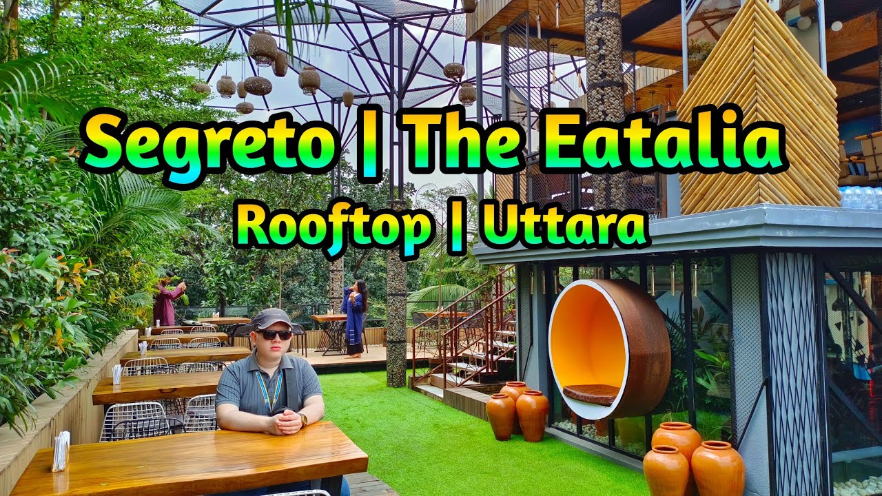 Segreto & The Eatalia Rooftop Restaurant, Uttara | 4K 60fps | Pappu The Travel Guy