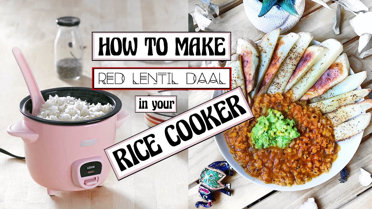 FAST EASY VEGAN DAL IN A RICE COOKER