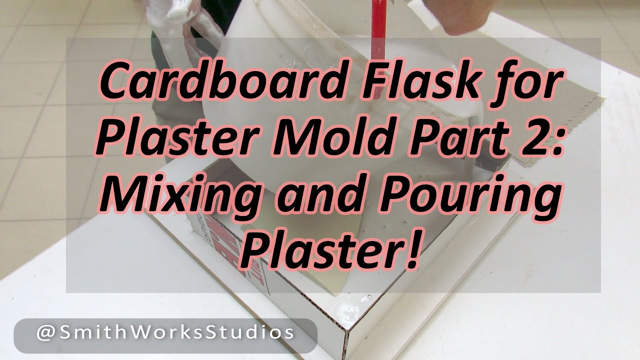 DIY Cardboard Flask for Plaster Mold Part 2: Mixing and Pouring Plaster!