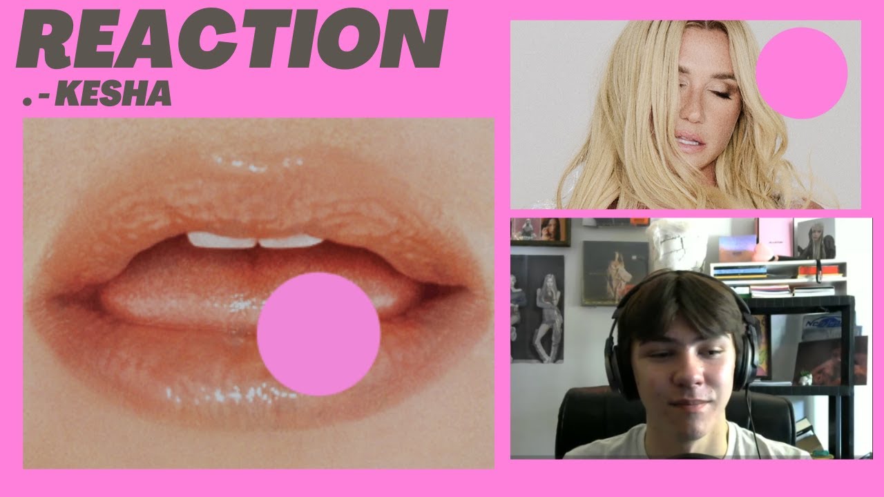 FIRST REACTION to . (Album) - Kesha