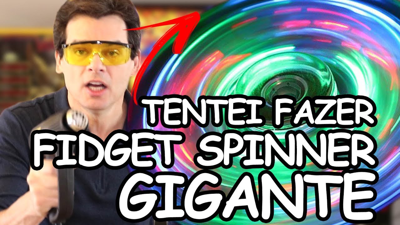 DESAFIO FIDGET SPINNER GIGANTE - CELSO PORTIOLLI