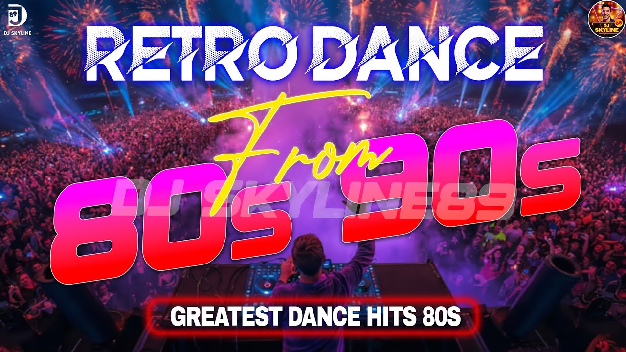 Retro Dance Classics 80s & 90s | Party Megamix for an Unforgettable Night | DJ Skyline89