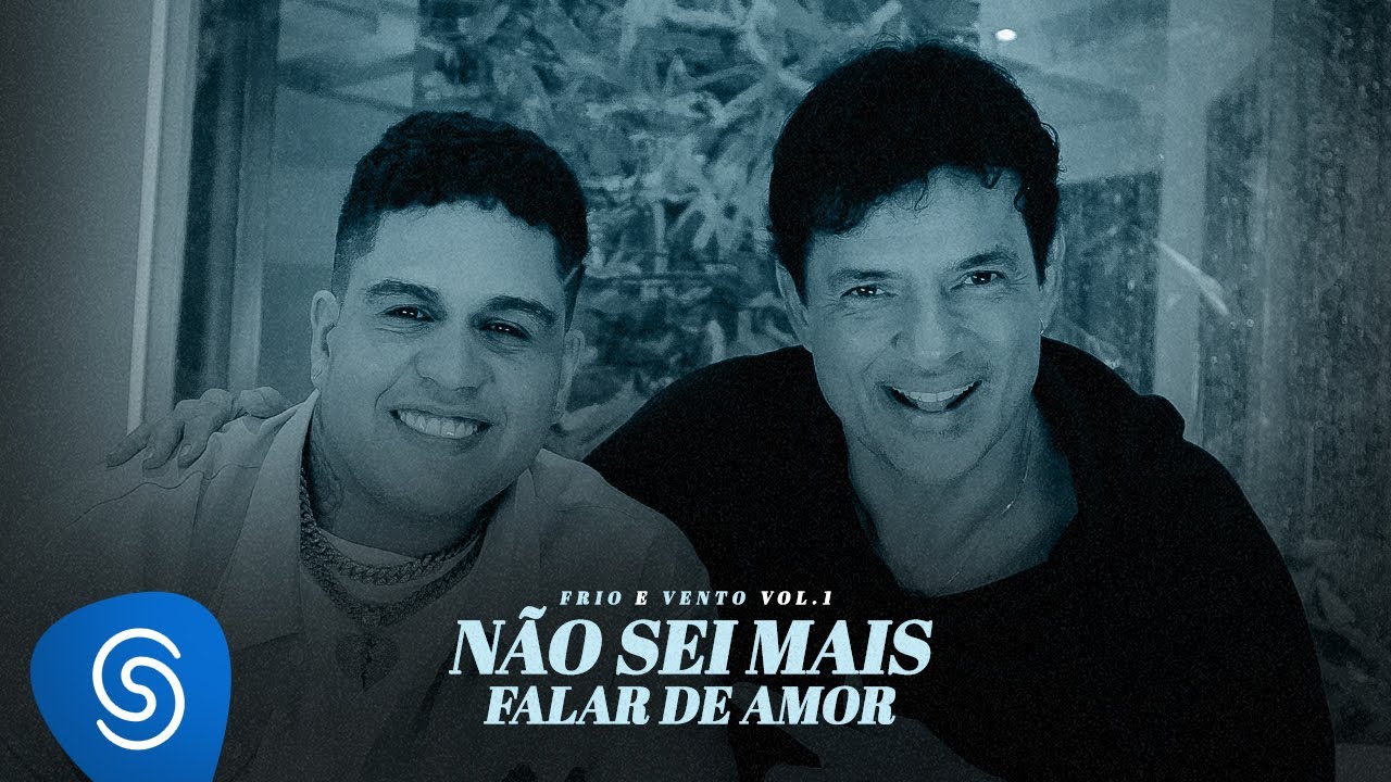 Gaab, Jorge Vercillo - N&atilde;o Sei Mais Falar de Amor (&Aacute;lbum Frio e Vento)