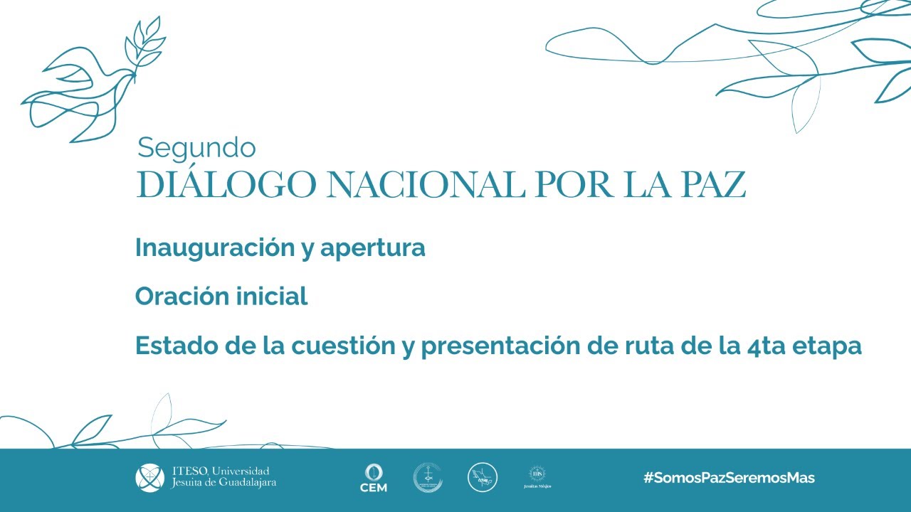 Dialogo Nacional por la Paz. Inauguración y Apertura. Estado de la Cuestión.