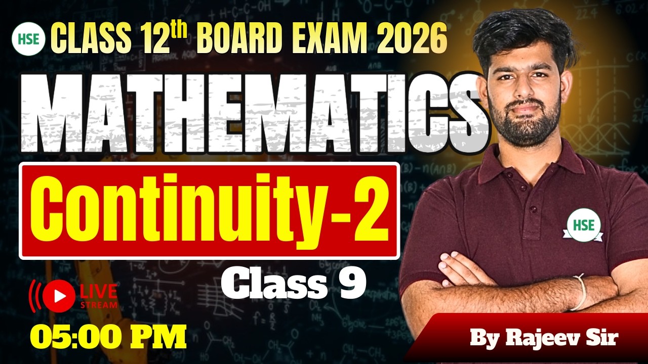 Marks Booster Series for Class 12th Boards CBSE/HPBOSE/PSEB Maths | Continuity - 2 | Class - 9 | HSE